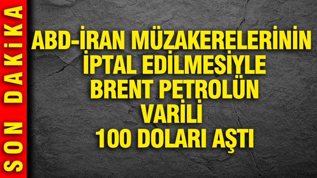 abd-iran-muzakerelerinin-iptal-edilmesiyle-brent-petrolun-varili-100-dolari-asti-znkrYsXL